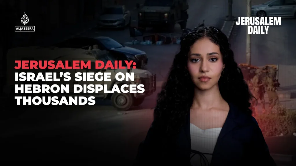 Thousands driven from their homes by siege in Hebron